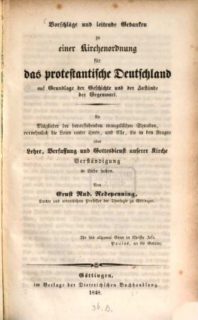 Vorschläge u. leitende Gedanken zu einer Kirchenordnung für das protestant. Deutschland auf Grundlage der Gesch. u. der Zustände der Gegenwart