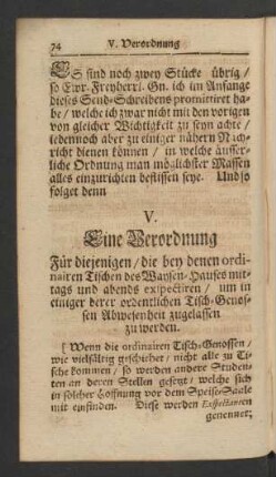V. Eine Verordnung Für diejenigen/ die bey denen ordinairen Tischen des Waysen-Hauses mittags und abends exspectiren ...
