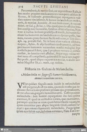 Historia 39. Galeni de Melancholia. Melancholia ex suppressis haenorrhoidibus orta, annua vacuatione curata