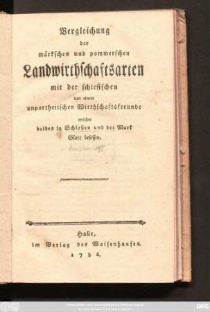 Vergleichung der märkschen und pommerschen Landwirthschaftsarten mit der schlesischen