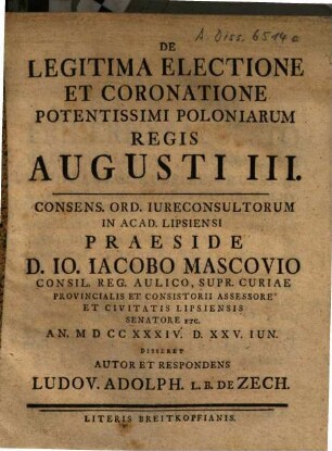 De legitima electione et coronatione potentissimi Poloniarum regis Augusti III.
