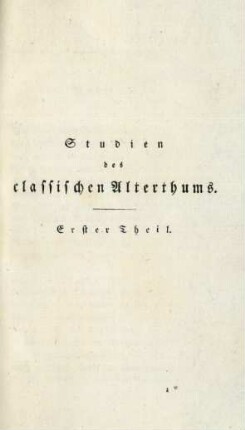 Studien des classischen Alterthums. Erster Theil