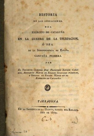 Historia de los operaciones del exército de Cataluña ó sea de la independencia de España : Campaña primera