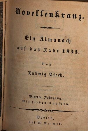 Novellenkranz : ein Almanach auf d. Jahr ..., 4. 1835