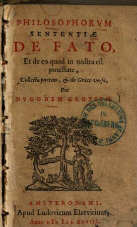 Philosophorvm Sententiae De Fato, Et de eo quod in nostra est potestate