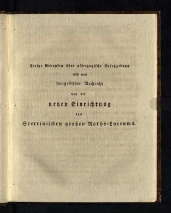 Einige Gedanken über pädagogische Gesetzgebung ...