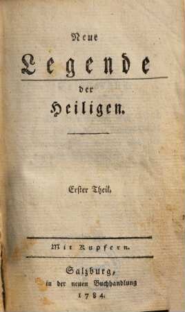 Neue Legende der Heiligen : Nach einem hinterlassenen Manuskript des Voltairs, 1