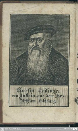 Martin Lodinger von Gastein, aus dem Erz-Bisthum Saltzburg
