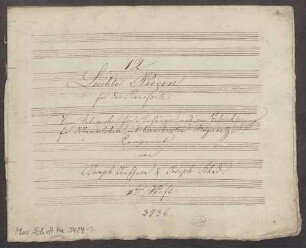 12 Keyboard pieces, pf, HenK WoO 73/2 - BSB Mus.Schott.Ha 3424-2 : [title page, pf] 12 // Leichte Pieçen // für das Pianoforte // Zum Gebrauche für Anfänger, und zur Erleichterung // für Klavierlehrer mit bezeichnetem Fingersatze // Componirt // von // Joseph Küffner & Joseph Schad // II|t|e|s / Heft.