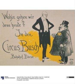 Circus Busch. Zwei Politiker