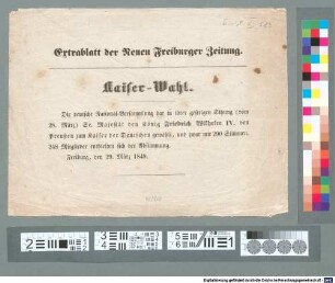 Kaiser-Wahl : Extrablatt der Neuen Freiburger Zeitung, Freiburg, den 29. März 1849