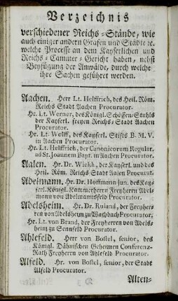 Verzeichnis verschiedener Reichs-Stände, wie auch einiger andern Grafen und Städte etc. welche Processe...haben, nebst Beyfügung der Anwälde,[...]