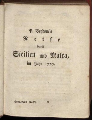 P. Brydone's Reise durch Sicilien und Malta, im Jahr 1770.