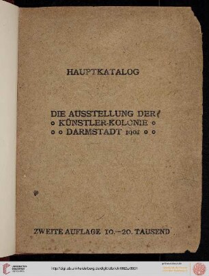 Die Ausstellung der Künstler-Kolonie Darmstadt 1901 : Hauptkatalog