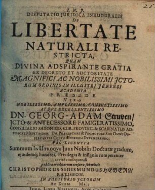 Disputatio Iuridica Inauguralis De Libertate Naturali Restricta