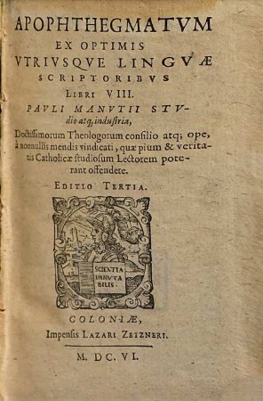 Apophthegmatvm ex optimis vtrivsqve lingvae scriptoribvs libri VIII
