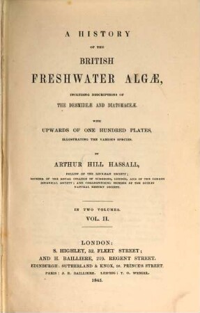 A history of the British freshwater algae, including descriptions of the Desmideae and Diatomaceae : with upwards of one hundred plates, illustrating the various species, 2