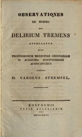Observationes de morbo, qui delirium tremens appellatur