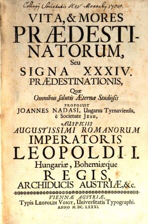 Vita & mores praedestinatorum, seu signa XXXIV praedestinationis