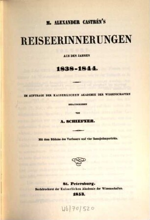 Nordische Reisen und Forschungen, 1. Reiseerinnerungen aus den Jahren 1838 - 1844
