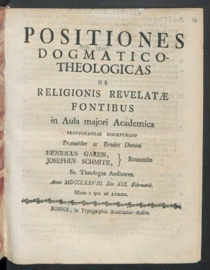 Positiones Dogmatico-Theologicas De Religionis Revelatæ Fontibus : in Aula maiori Academica