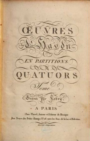 Oeuvres d'Haydn en partitions. [2],3, Quatuors, T. 3. [Hob. III, 31 - 33]