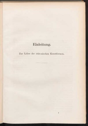 Einleitung. Zur Lehre der tektonischen Kunstformen.