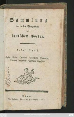 Theil 1: Opitz, Zeiler, Olearius, Tscherning, Andreas Gryphius, Christian Gryphius