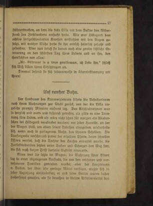Auf rauher Bahn.