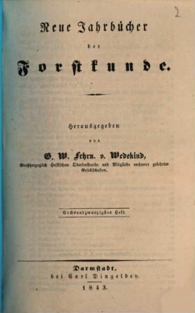Neue Jahrbücher der Forstkunde. 26. 1843