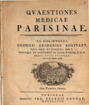Qvaestiones Medicae Parisinae, [1]. [Quaestiones Medicae Anni MDCCXXXXII]
