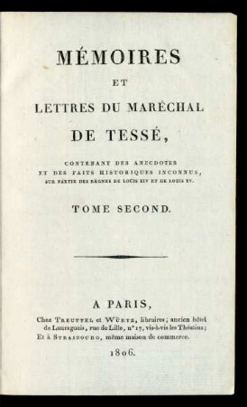 Tome Second: Mémoires Et Lettres Du Maréchal De Tessé