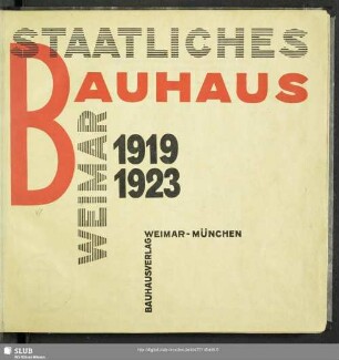 Staatliches Bauhaus, Weimar 1919 - 1923