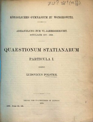 Quaestiones Statianae Quaestionum Statianarum particula ..., I