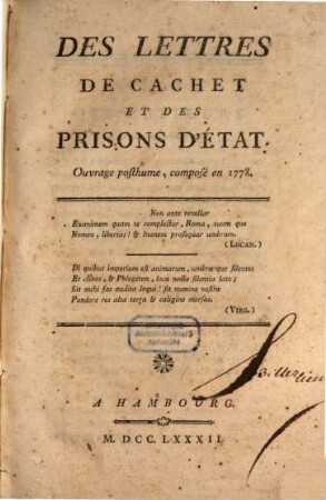 Des Lettres De Cachet Et Des Prisons D'État : Ouvrage posthume, composé en 1778, [1]
