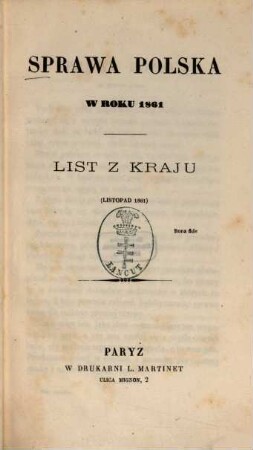 Sprawa polska w roku 1861 : List z kraju. 