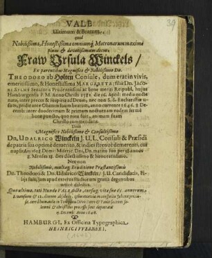 Vale Ultimum & Beatum, quod Nobilißima ... Fraw Ursula Winckels/ ... huius Hamburgensis P. M. Anno Christi 1581 ... anno currente 1646 ... animam suam Christo commendans ...