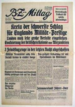 Berliner Tageszeitung "B.Z. am Mittag" u.a. zur Einnahme Kretas durch die Wehrmacht