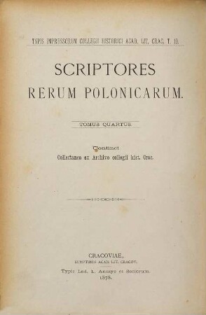 Archiwum Komisyi Historycznej : = Collectanea ex archivo Collegii Historici. 1. 1878