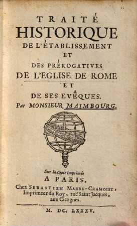 Traité historique de l'établissement et des prérogatives de l'église de Rome et de ses évêques