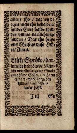 Etlike Spröke/ darinne de bedrövede Minsche vortellet de grote Gnade unde hülpe Gades ...