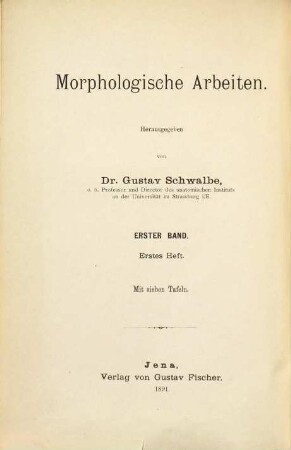 Morphologische Arbeiten. 1. 1892