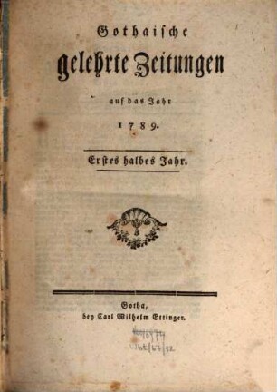 Gothaische gelehrte Zeitungen : auf das Jahr .... 1789, 1789