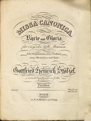 Missa canonica : Kyrie und Gloria ; für 13 reelle Stimmen (8 Singstimmen, 2 Violinen, 2 Bratschen u. Baß)