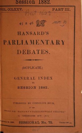 Hansard's parliamentary debates. General index to session. 1882