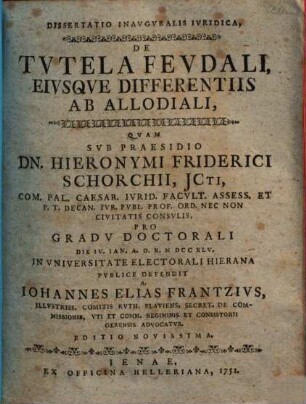 Diss. inaug. iur. de tutela feudali eiusque differentiis ab allodiali