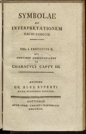 Vol. I. Fascicvlvs II.: Symbolae Ad Interpretationem Sacri Codicis. Vol. I. Fascicvlvs II.