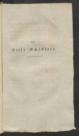 IV. Tells Schicksale