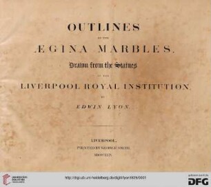 Outlines of the Aegina marbles : drawn from the statues at the Liverpool Royal Institution