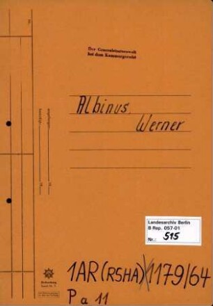Personenheft Werner Albinus (*04.11.1900), Kriminalsekretär und SS-Untersturmführer